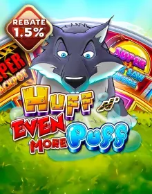 Huff n'Even More Puff